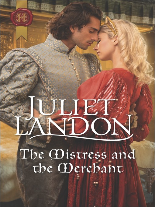 Title details for The Mistress and the Merchant by Juliet Landon - Available